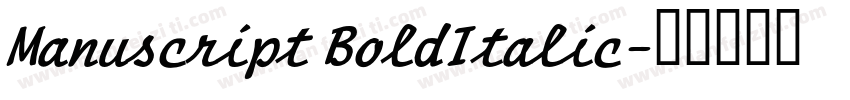 Manuscript BoldItalic字体转换